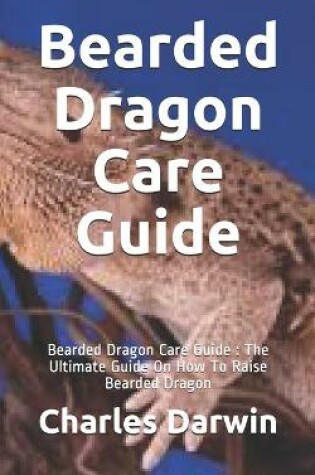 Cover of Bearded Dragon Care Guide