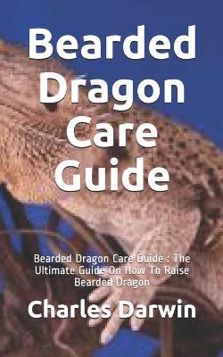 Book cover for Bearded Dragon Care Guide