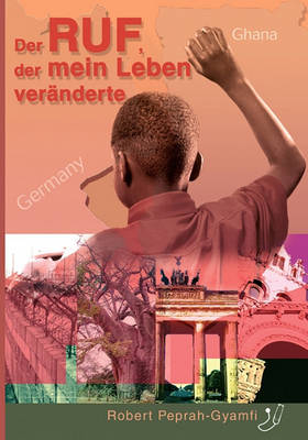 Book cover for Der Ruf, der mein Leben veranderte