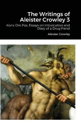 Cover of The Writings of Aleister Crowley 3