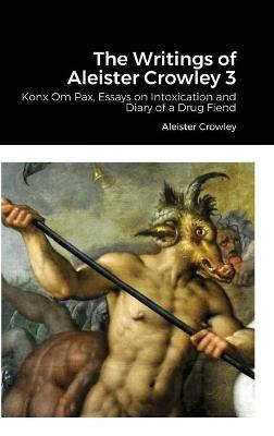 Book cover for The Writings of Aleister Crowley 3
