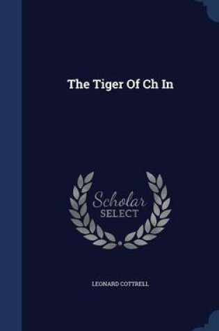 Cover of The Tiger of Ch in