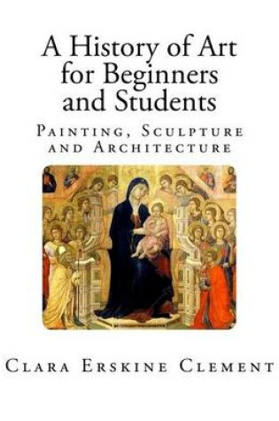 Cover of A History of Art for Beginners and Students