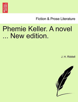 Book cover for Phemie Keller. a Novel ... New Edition.