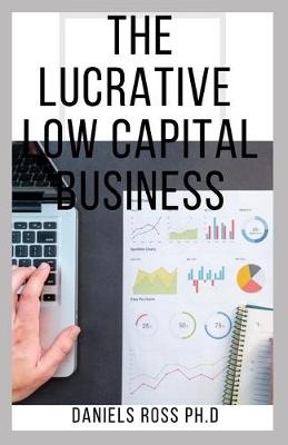 Book cover for The Lucrative Low Capital Business