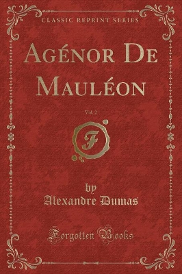 Book cover for Agénor de Mauléon, Vol. 2 (Classic Reprint)