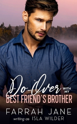 Book cover for Do-Over With My Best Friend's Brother