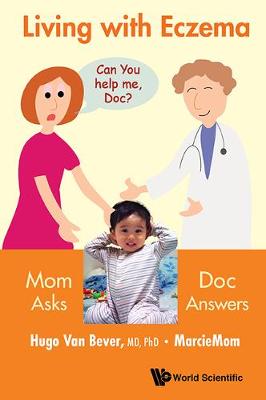 Cover of Living With Eczema: Mom Asks, Doc Answers!