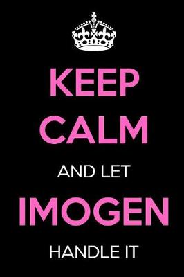 Book cover for Keep Calm and Let Imogen Handle It