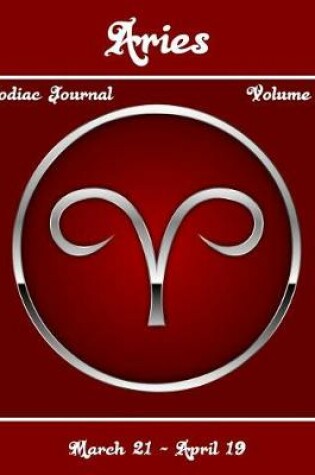 Cover of Aries Zodiac Journal - Volume 2