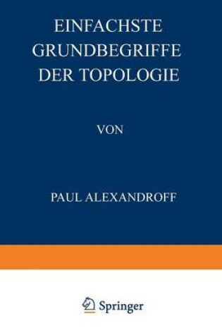 Cover of Einfachste Grundbegriffe Der Topologie