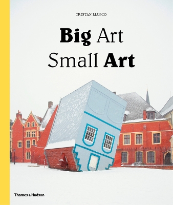 Book cover for Big Art / Small Art