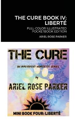 Book cover for The Cure Book IV