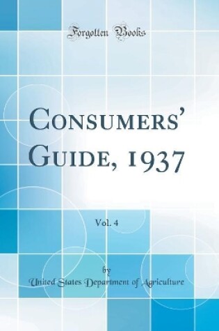 Cover of Consumers' Guide, 1937, Vol. 4 (Classic Reprint)