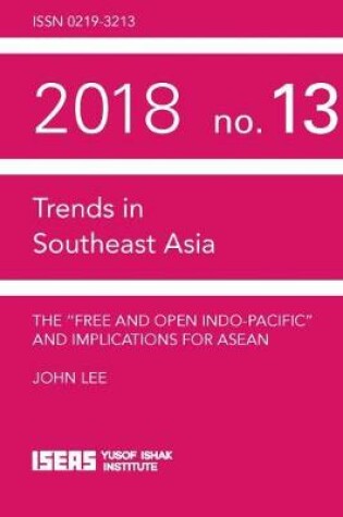 Cover of The "Free and Open Indo-Pacific" and Implications for ASEAN