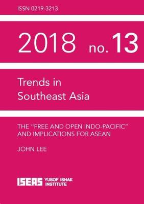 Book cover for The "Free and Open Indo-Pacific" and Implications for ASEAN