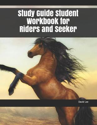 Book cover for Study Guide Student Workbook for Riders and Seeker