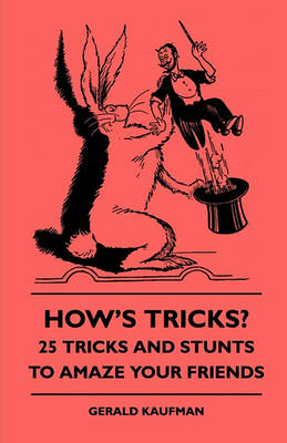 Book cover for How's Tricks? - 125 Tricks And Stunts To Amaze Your Friends