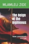 Book cover for The Reign of the Righteous