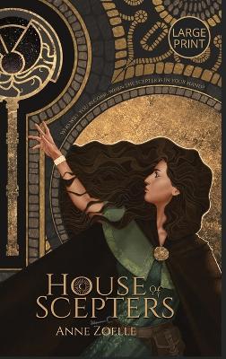Cover of House of Scepters - Large Print Hardback