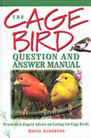 Cover of The Cage Bird Question and Answer Manual