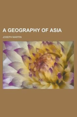 Cover of A Geography of Asia