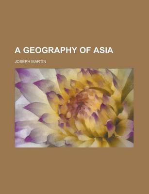 Book cover for A Geography of Asia
