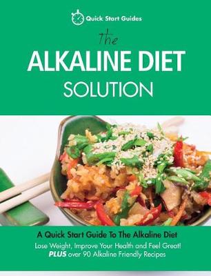 Cover of The Alkaline Diet Solution