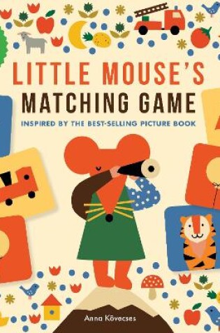 Cover of Little Mouse's Matching Game