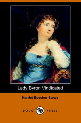 Cover of Lady Byron Vindicated (Dodo Press)