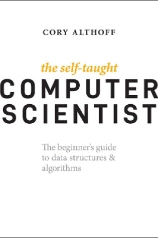 Cover of The Self-Taught Computer Scientist