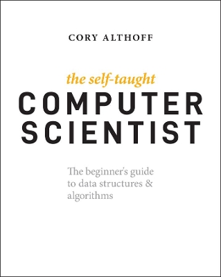 Book cover for The Self-Taught Computer Scientist