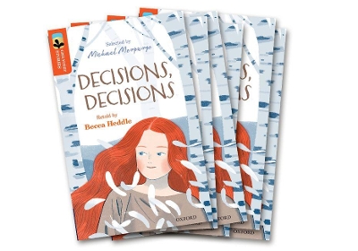 Book cover for Oxford Reading Tree TreeTops Greatest Stories: Oxford Level 13: Decisions, Decisions Pack 6