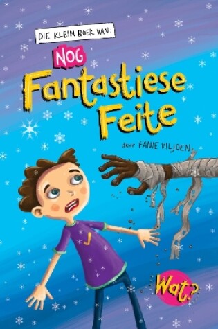 Cover of Klein boek van nog fantastiese feite