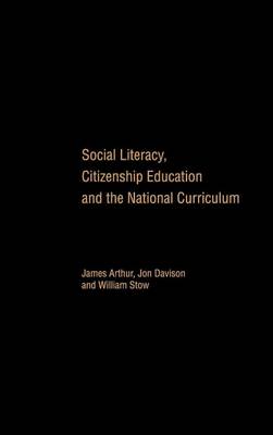 Book cover for Social Literacy, Citizenship Education and the National Curriculum