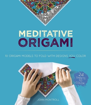 Meditative Origami by John Montroll