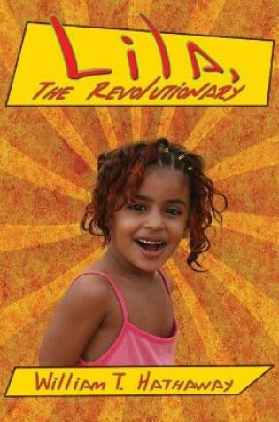 Cover of Lila, The Revolutionary