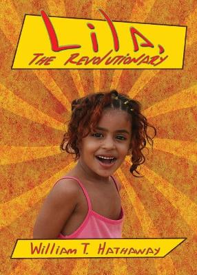 Book cover for Lila, The Revolutionary