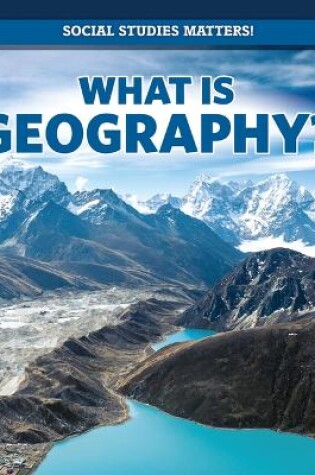 Cover of What Is Geography?