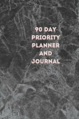 Cover of 90 Day Priority Planner and Journal