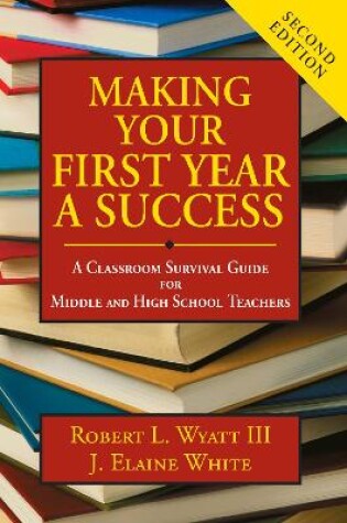 Cover of Making Your First Year a Success