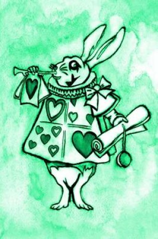 Cover of Alice in Wonderland Watercolour Journal - White Rabbit With Trumpet (Green)