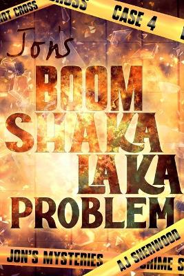Book cover for Jon's Boom Shaka Laka Problem