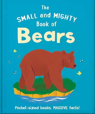 Book cover for The Small and Mighty Book of Bears