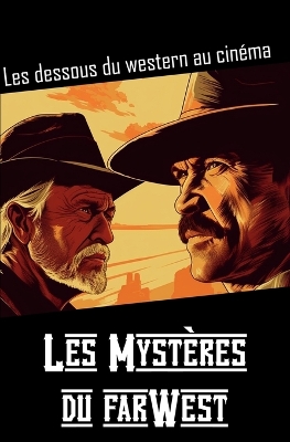 Book cover for Les mystères du Far West