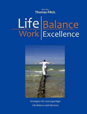 Book cover for Life Balance - Work Excellence