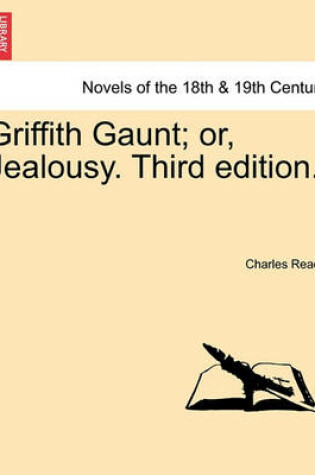 Cover of Griffith Gaunt; Or, Jealousy. Vol. II, Third Edition.