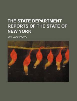 Book cover for The State Department Reports of the State of New York (Volume 7, Nos. 37-42)