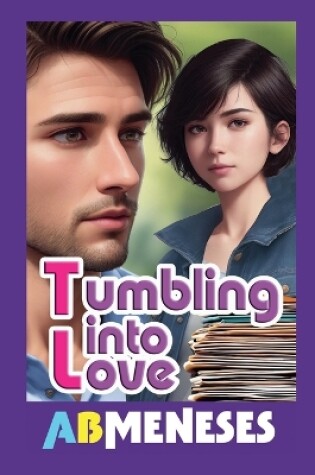 Cover of Tumbling Into Love