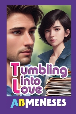 Book cover for Tumbling Into Love